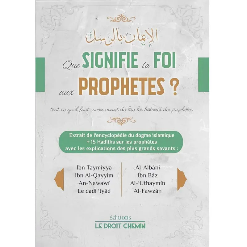 Que signifie la foi aux Prophètes ?