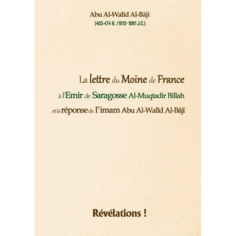 La lettre du Moine de France à l'Emir de Saragosse Al-Muqtadir Billah et la réponse de l'imam Al Baji