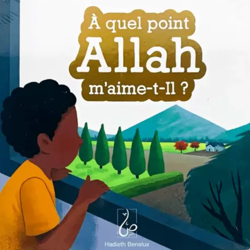 A quel point Allah m´aime-t-il ?