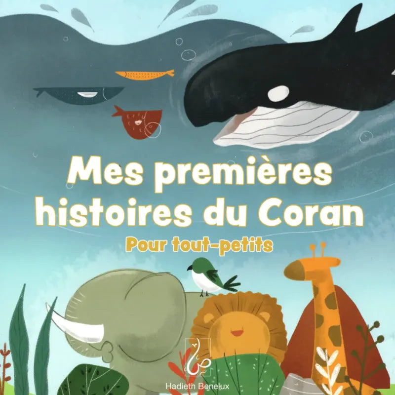 Mes premières histoires du Coran pour tout-petits