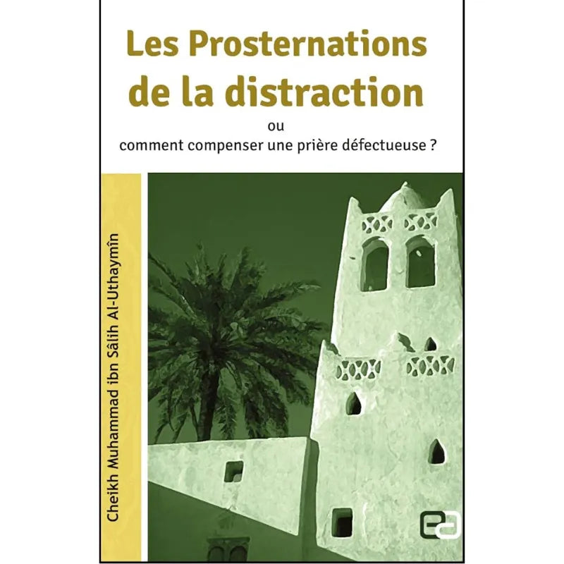Les prosternations de la distraction