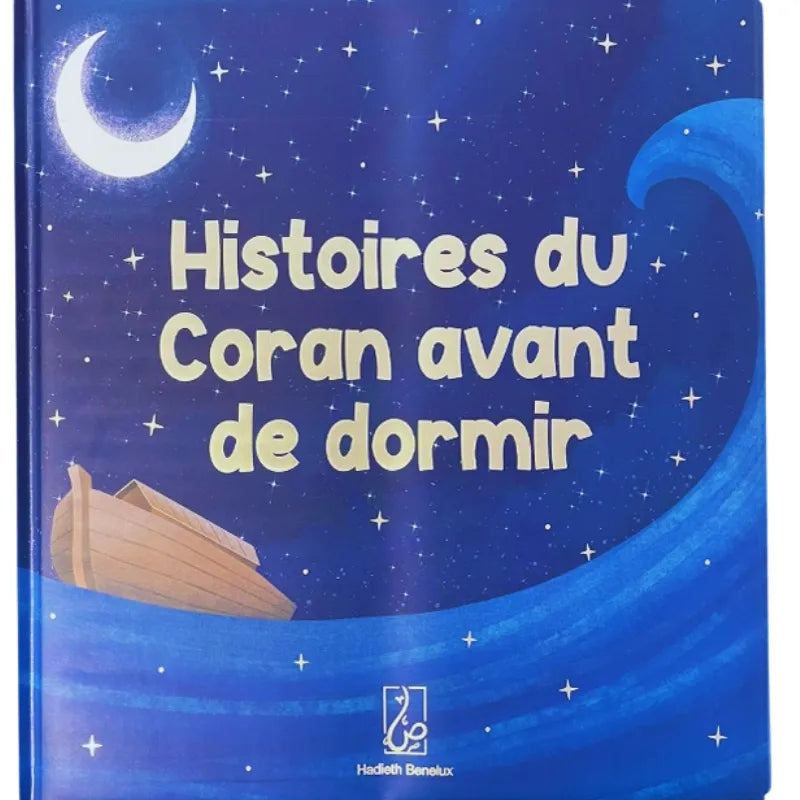Histoires du Coran avant de dormir