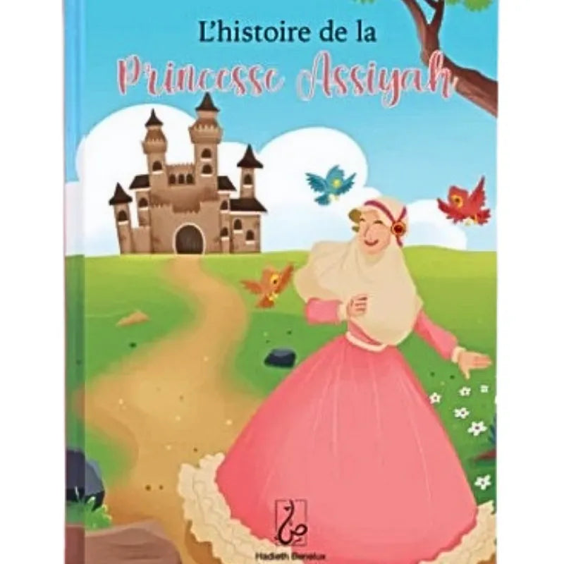 L'histoire de la princesse Assiyah