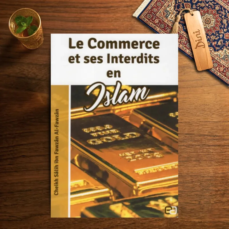Le Commerce et ses Interdits en Islam