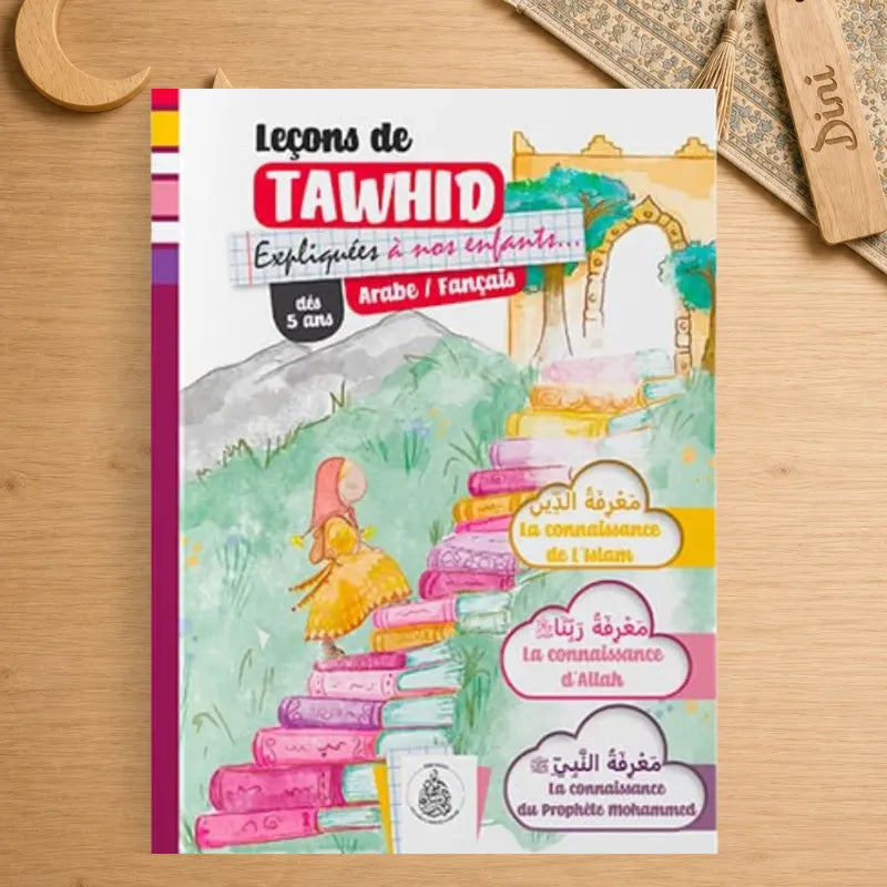 Leçons de Tawhid expliquées à nos enfants (Arabe/Français, Pour filles dès 5 ans)