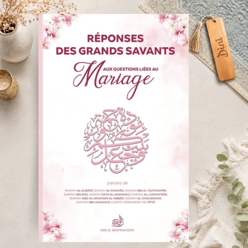 Réponses des grands savants aux questions liées au Mariage