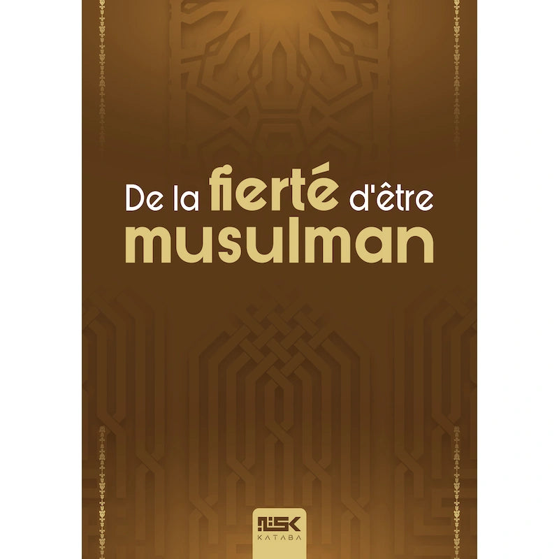 De la fierté d'être musulman