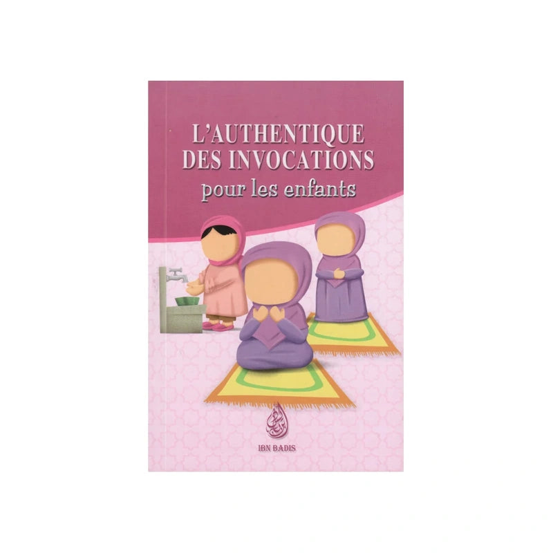 L'authentique des invocations pour les enfants (filles)