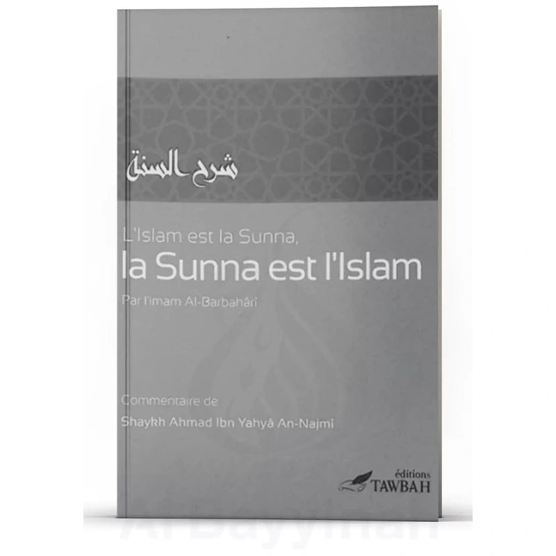 L'islam est la sunna, la sunna est l'islam