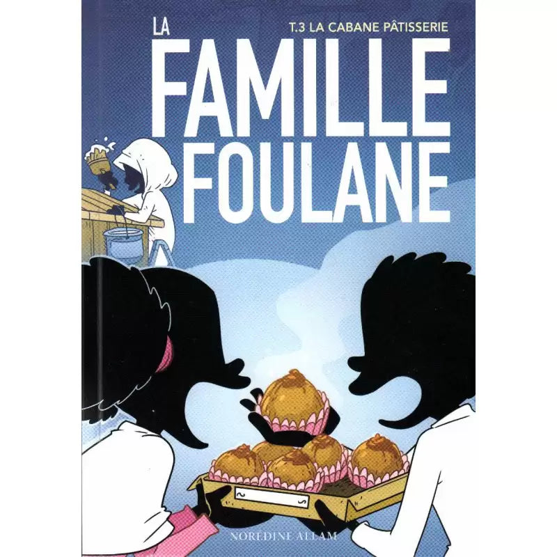 La famille Foulane Tome 3