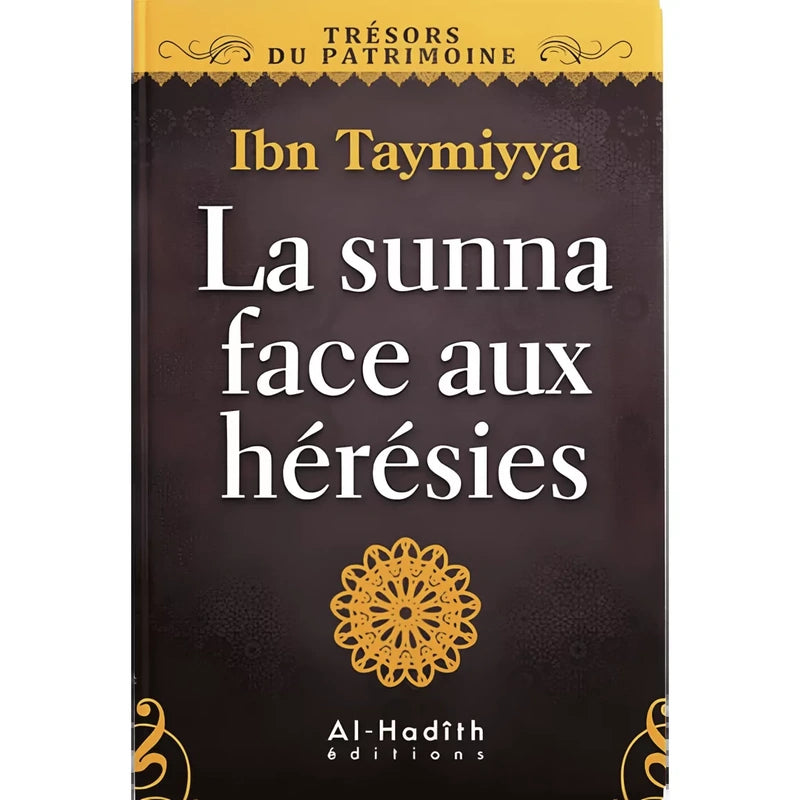 La sunna face aux hérésies