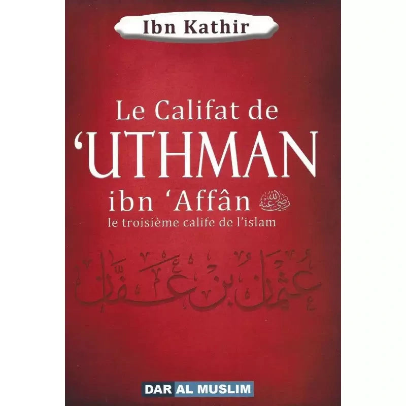 Le califat de 'Uthman ibn 'affân