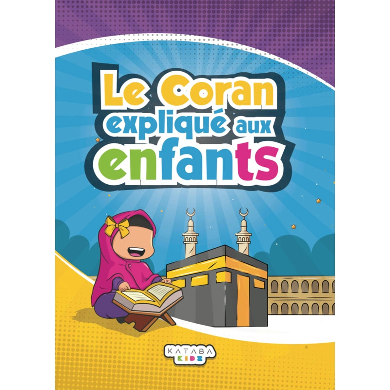 Le Coran expliqué aux enfants