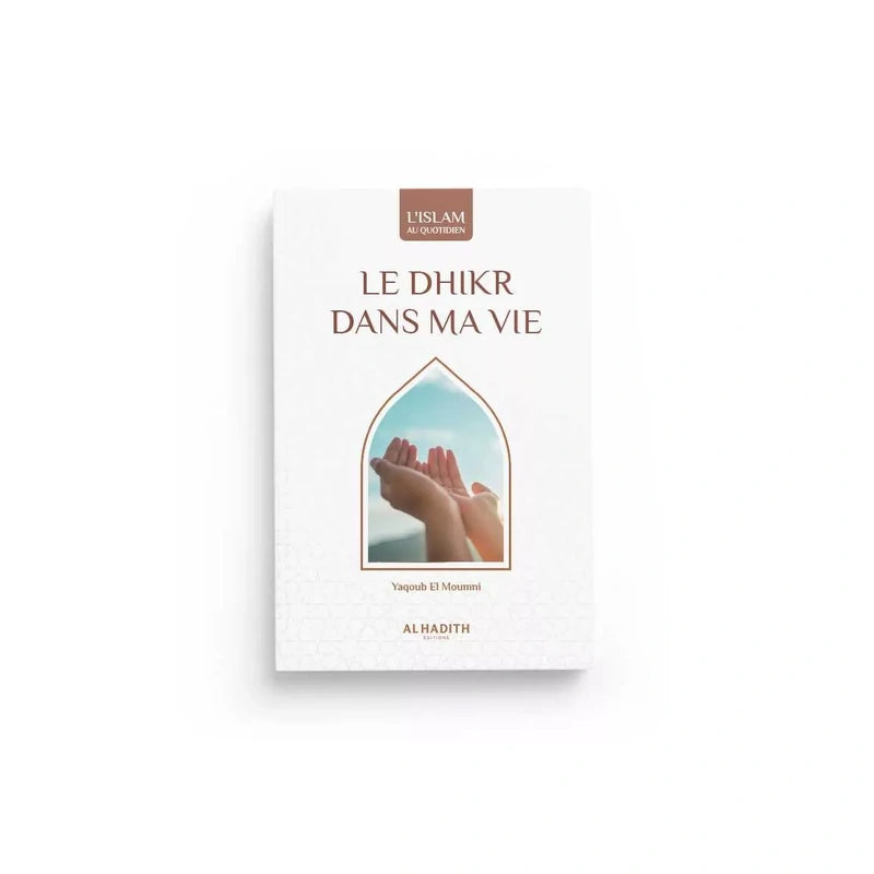 Le dhikr dans ma vie