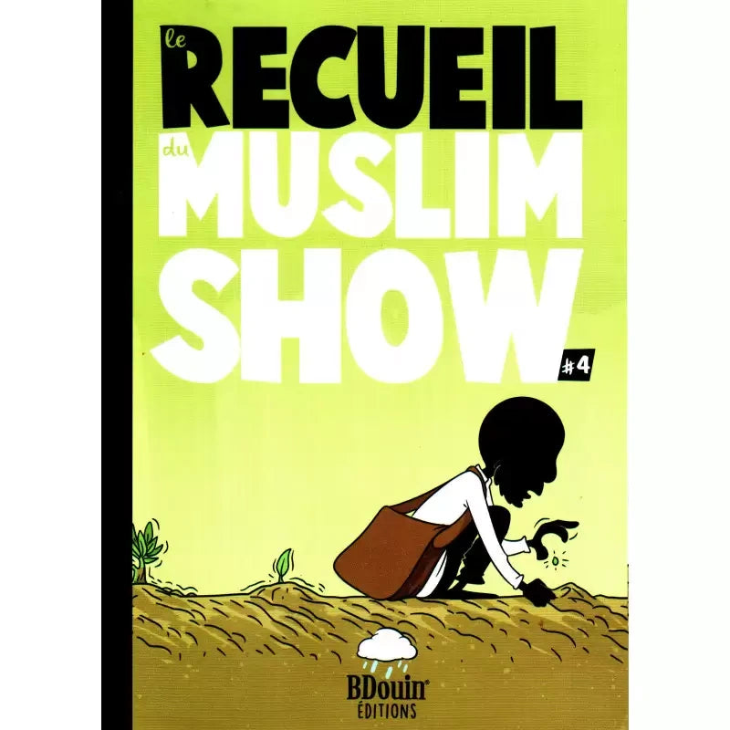 Le recueil du muslim show #4