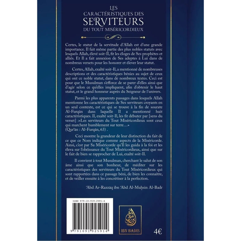 Les caractéristiques des serviteurs du tout miséricordieux