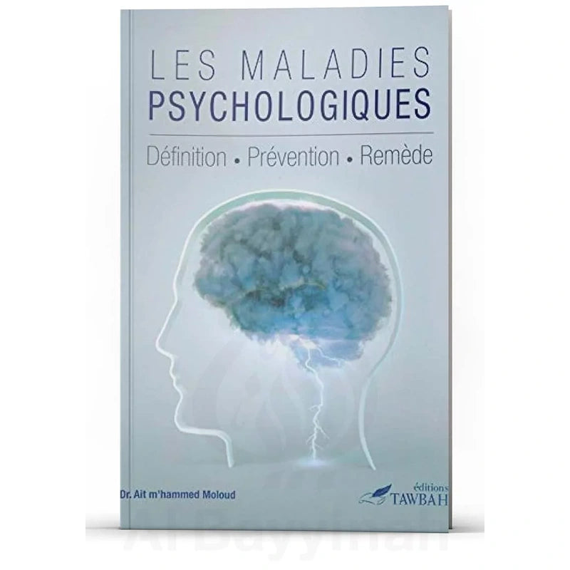 Les maladies psychologiques