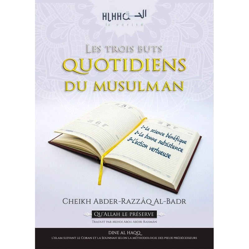 Les trois buts quotidiens du musulman
