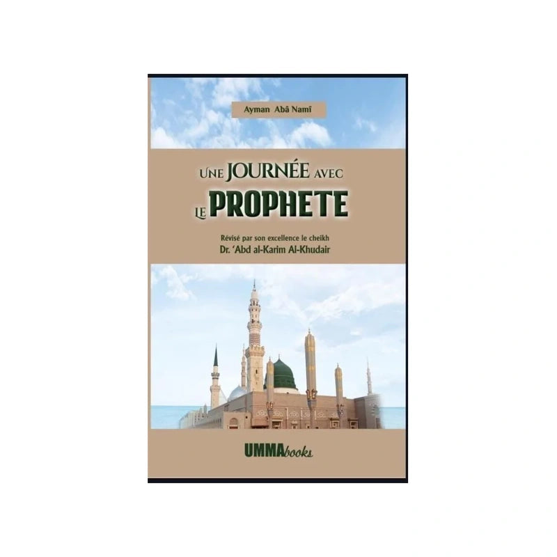 Une journée avec le prophète