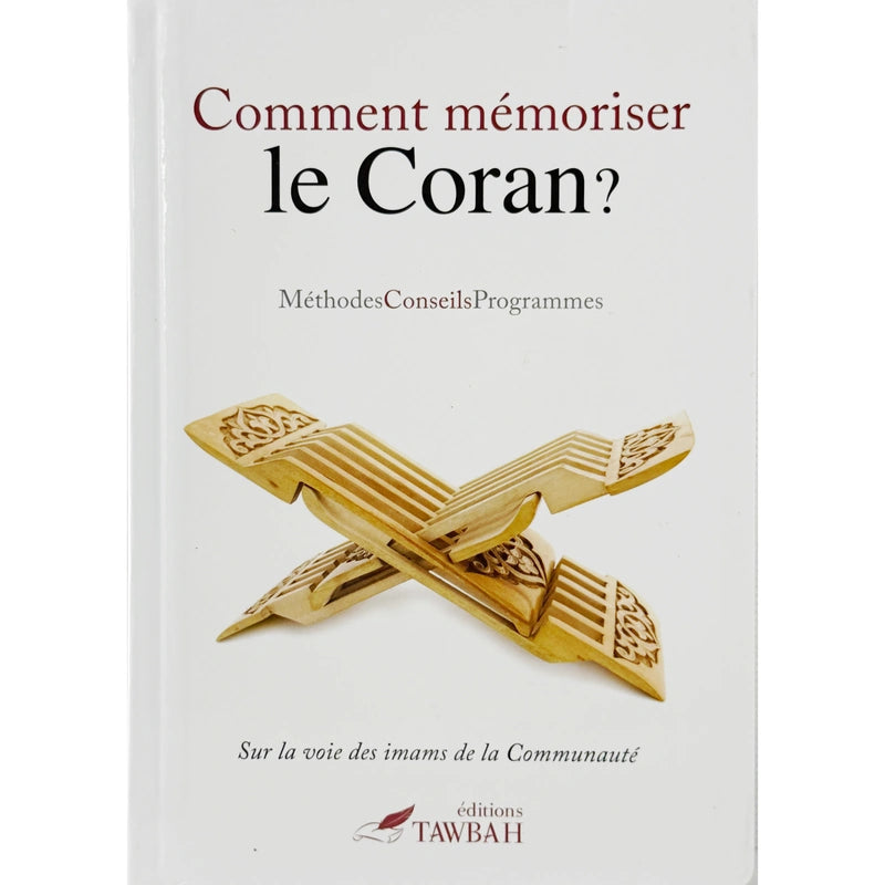 Comment mémoriser le Coran