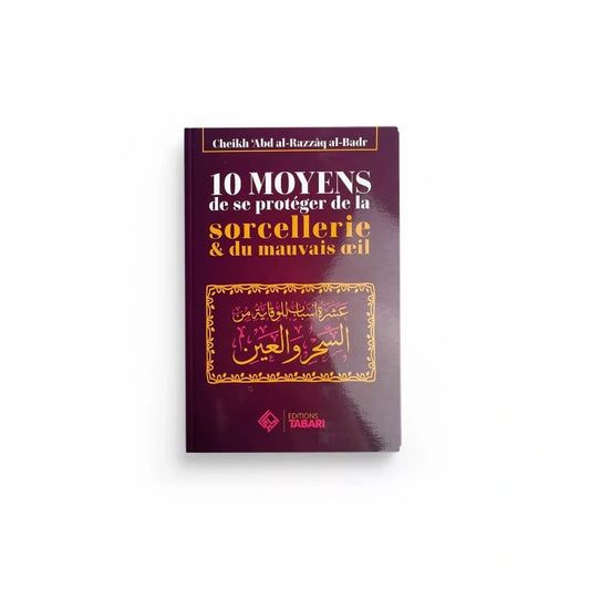 10 moyens de se protéger de la sorcellerie & du mauvais œil
