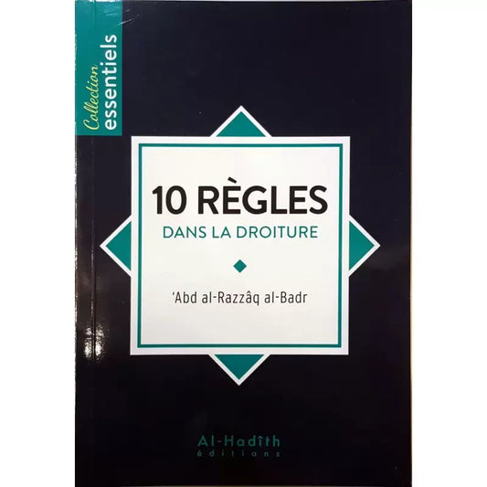 10 règles dans la droiture