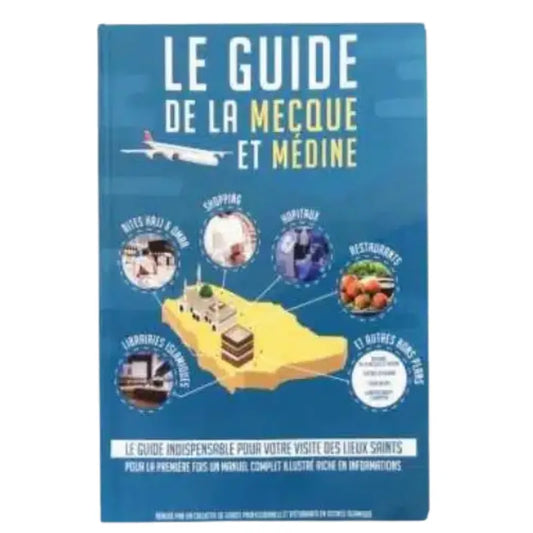 Le guide de La Mecque et Médine
