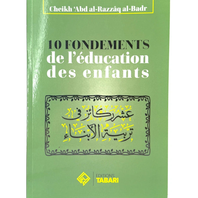 10 Fondements de l'éducation des enfants