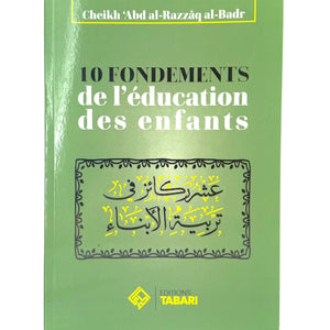 10 Fondements de l'éducation des enfants