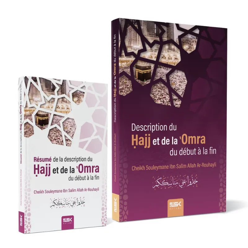 Description Du Hajj Et De La Omra Du Début À La Fin + Resumé (Rose)