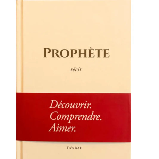 Prophète - Récit : Découvrir. Comprendre. Aimer (Rigide)