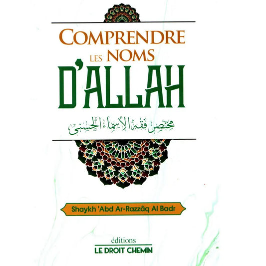 Comprendre les noms d'Allah