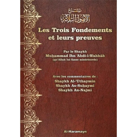 Les trois fondements et leurs preuves