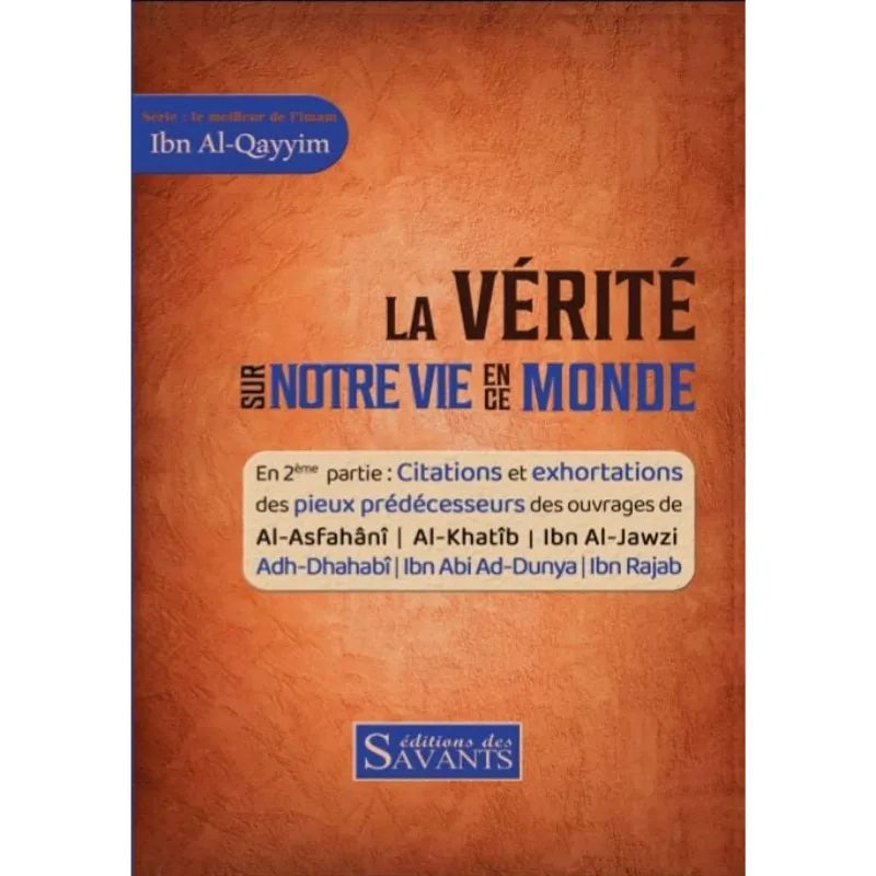 La vérité sur notre vie en ce monde
