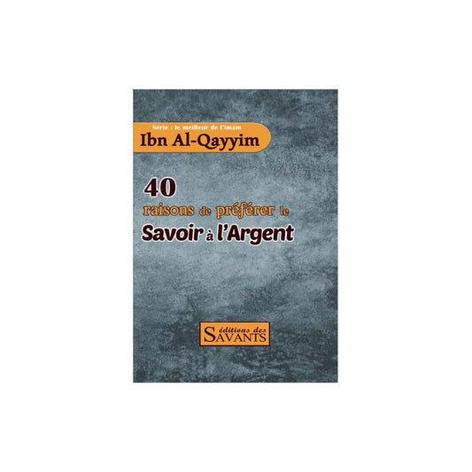 40 raisons de préférer le savoir à l'argent