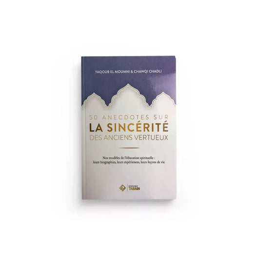 50 anecdotes sur la sincérité des anciens vertueux