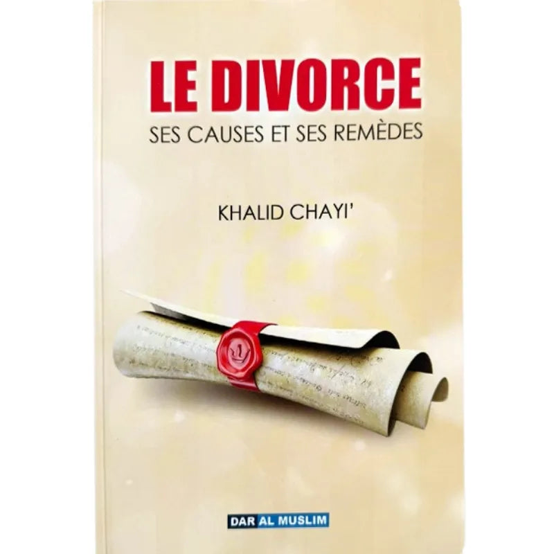 LE DIVORCE (SES CAUSES ET SES REMÈDES)
