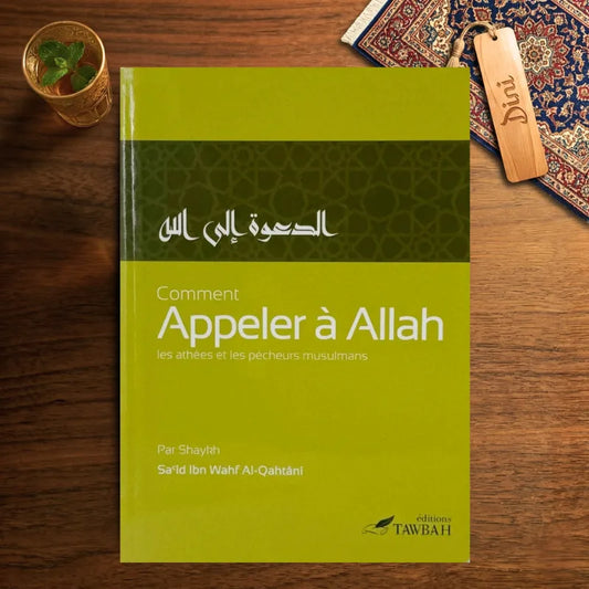 Comment appeler à Allah les athées et les pécheurs musulmans