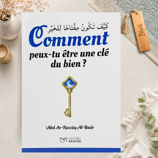 Comment peux-tu être une clé du bien?