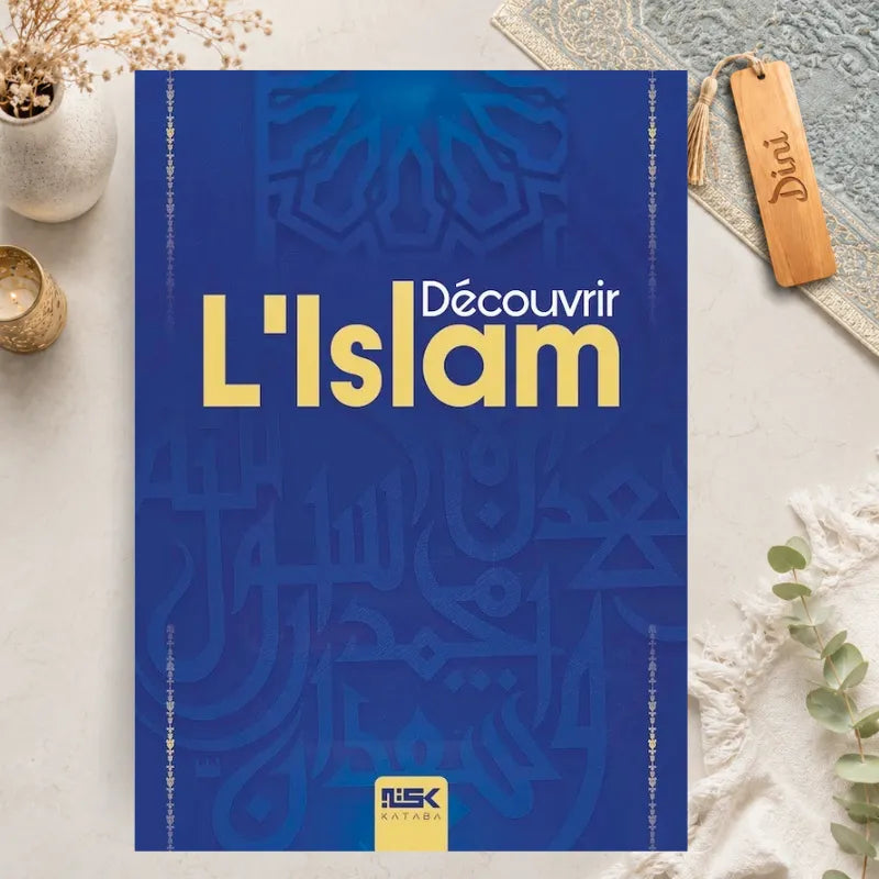 Découvrir l'Islam