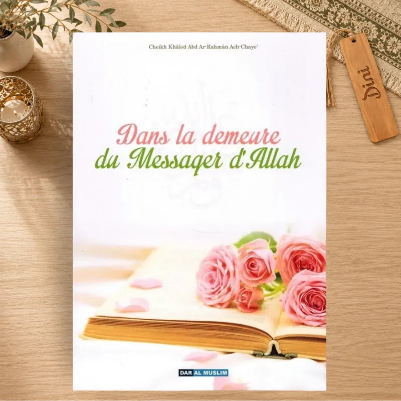 Dans la demeure du Messager d'Allah