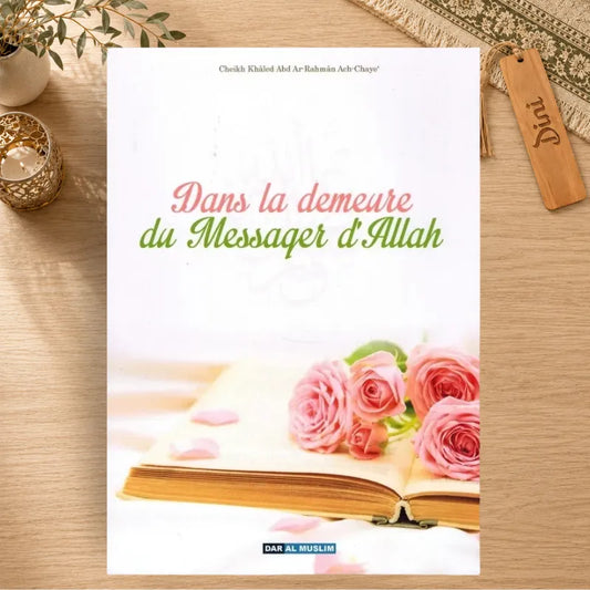 Dans la demeure du Messager d'Allah