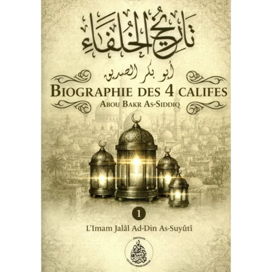 Biographie des 4 califes Volume 2