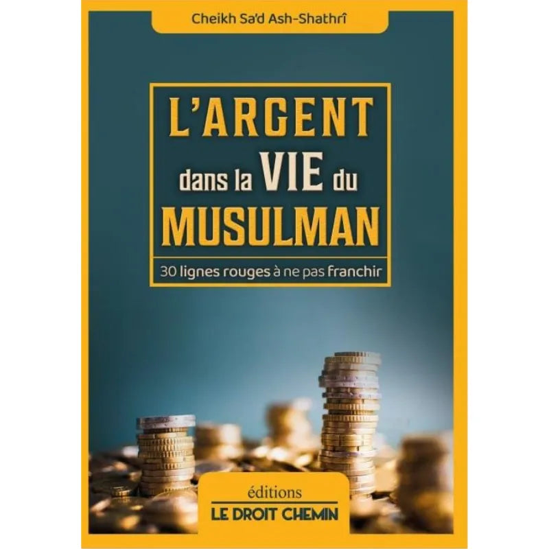 L'argent dans la vie du musulman