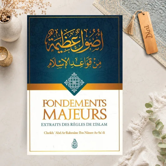Fondements Majeurs - Extraits des règles de l'Islam