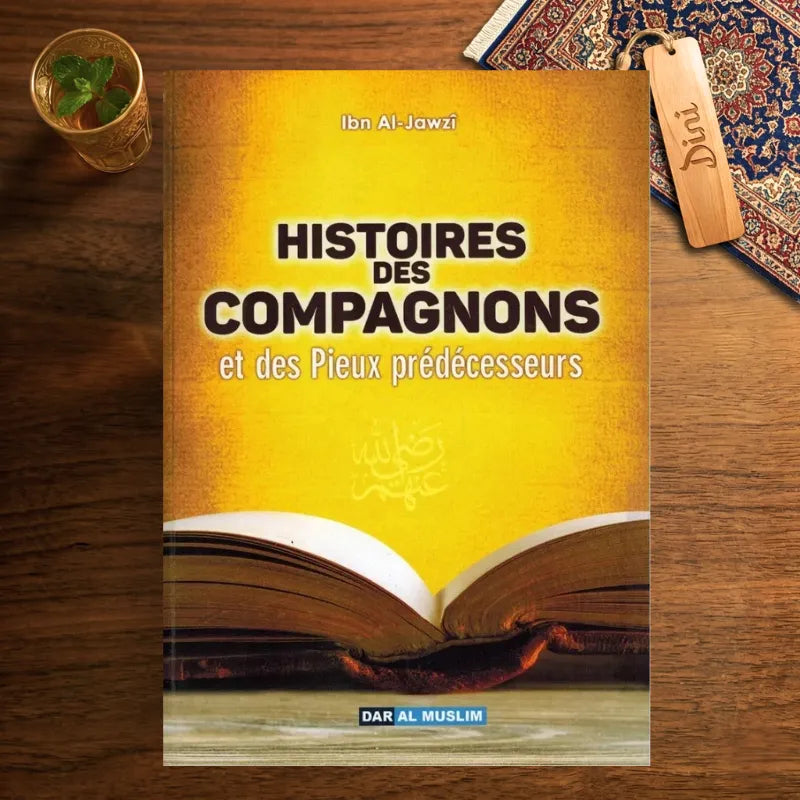 Histoires des compagnons et des Pieux prédécesseurs