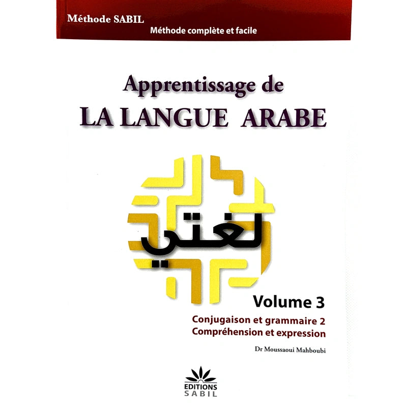 Apprentissage de la Langue Arabe volume#3
