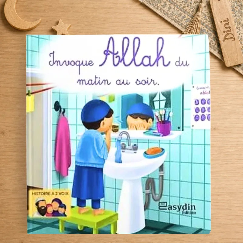 Invoque Allah du matin au soir