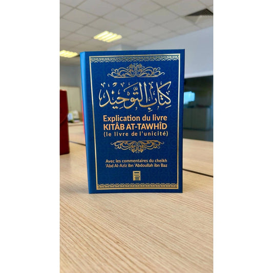 Explication du livre Kitâb At-Tawhid