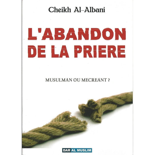 L'abandon de la prière